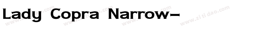 Lady Copra Narrow字体转换